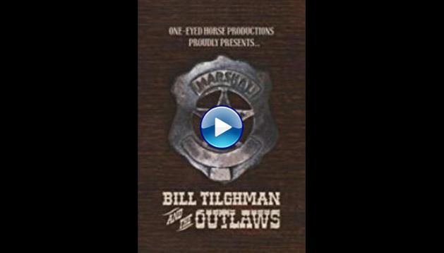 Bill Tilghman and the Outlaws