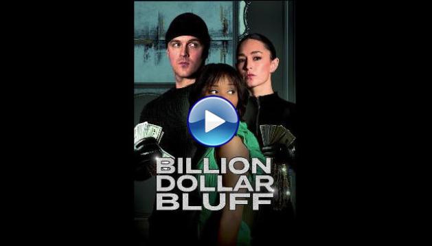 Billion Dollar Bluff (2024)