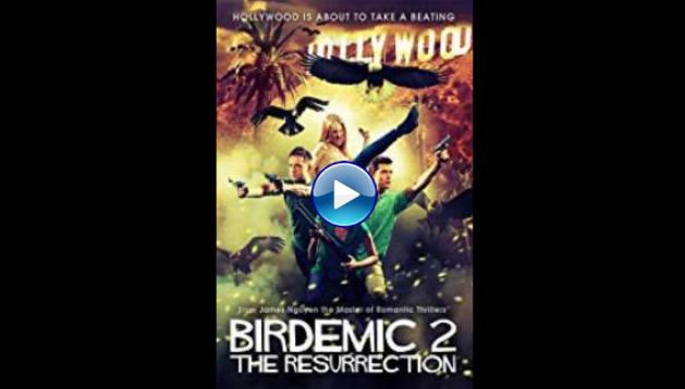 Birdemic 2: The Resurrection