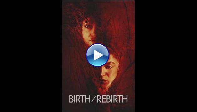 Birth/Rebirth (2023)