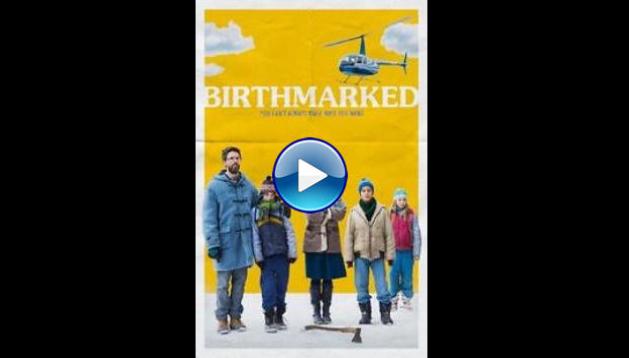 Birthmarked (2018)