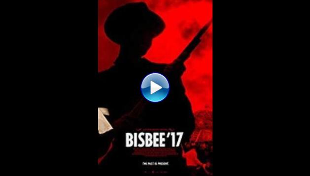 Bisbee '17 (2018)