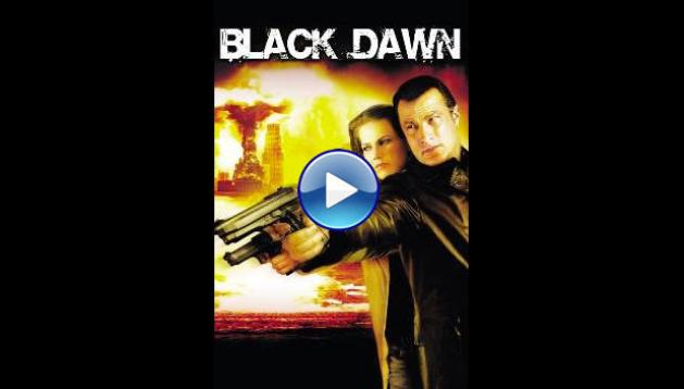 Black Dawn (2005)