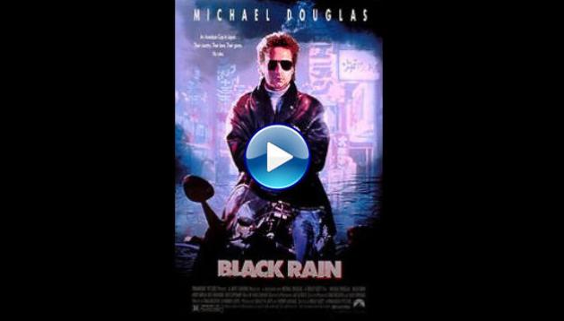 Black Rain (1989)