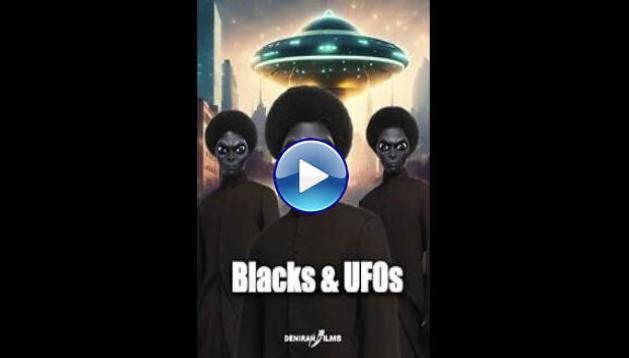 Blacks & UFOs (2023)