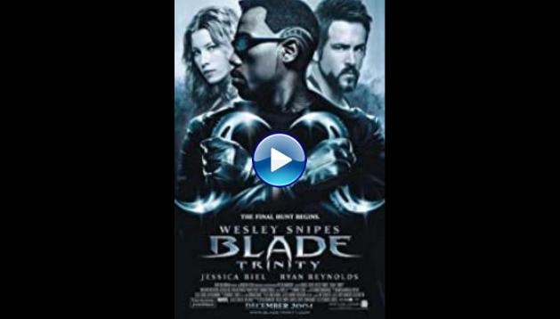 Blade: Trinity (2004)