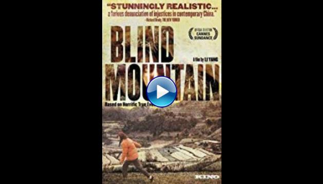 Blind Mountain (2007)