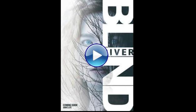 Blind River (2025) HD Full Movie Watch Online Free