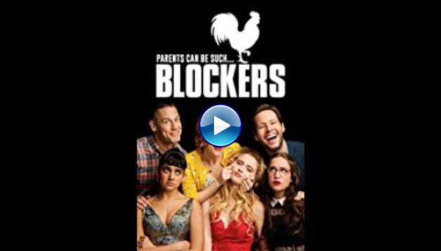 Blockers (2018)