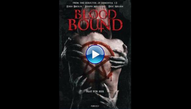 Blood Bound (2019)