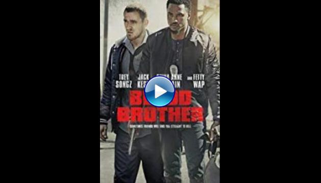 Blood Brother (2018)