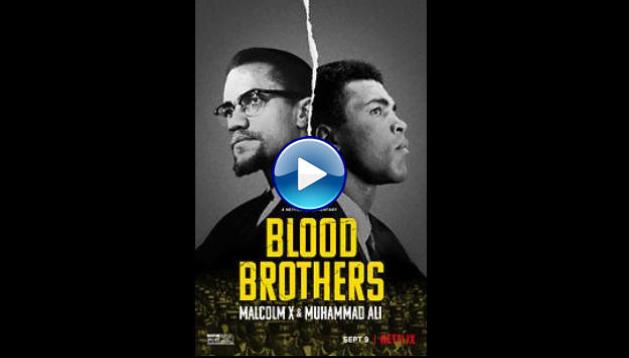 Blood Brothers: Malcolm X & Muhammad Ali (2021)