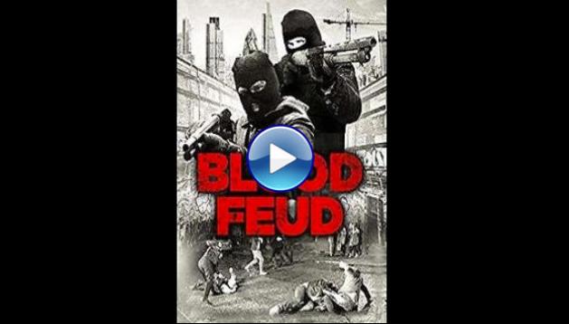 Blood Feud (2016)