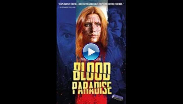 Blood Paradise (2018)