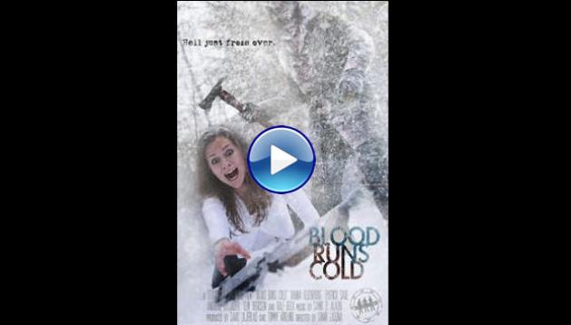 Blood Runs Cold (2011)