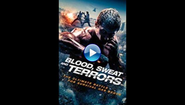 Blood, Sweat and Terrors (2018)