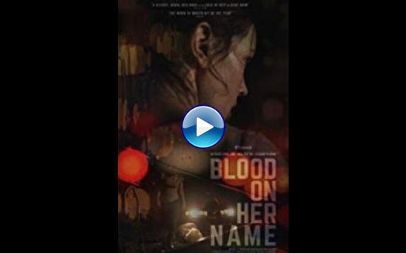 Blood on Her Name (2019)