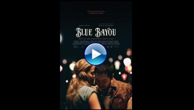 Blue Bayou (2021)