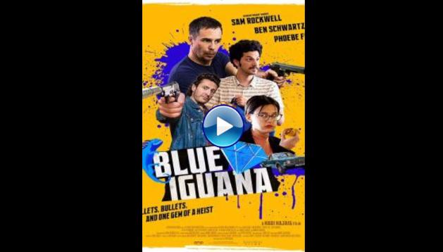 Blue Iguana (2018)