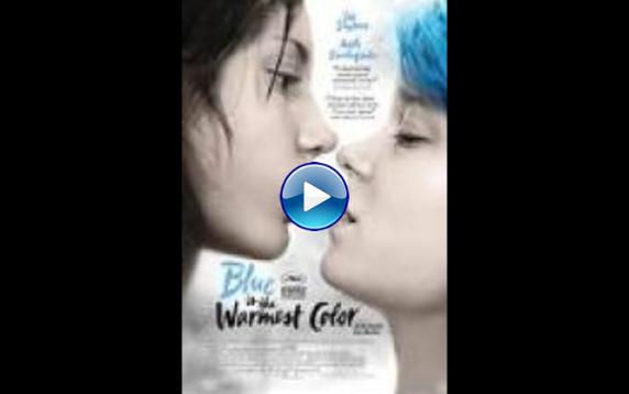 Blue Is the Warmest Color (2013)