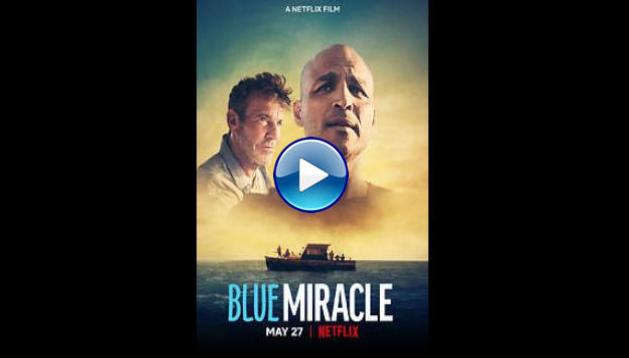 Blue Miracle (2021)