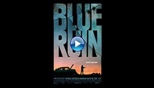 Blue Ruin (2013)