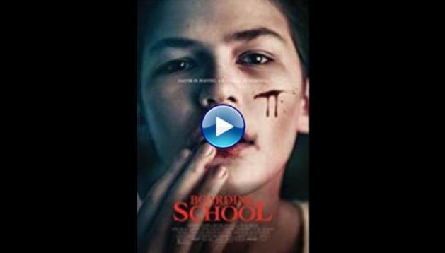 Boarding School (2018)