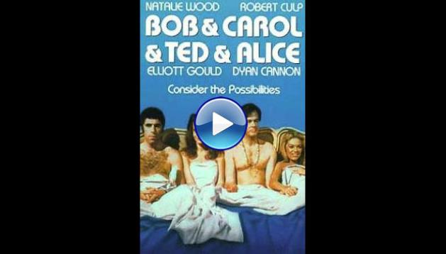 Bob & Carol & Ted & Alice (1969) BluRay Full Movie Watch Online Free