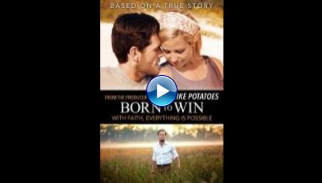 Born to Win (2014)