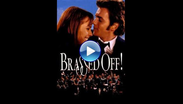 Brassed Off (1996)