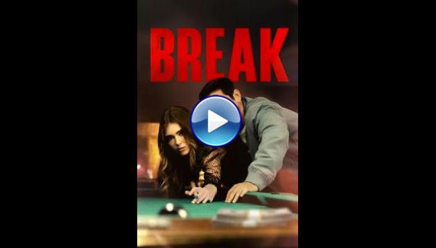 Break (2024)