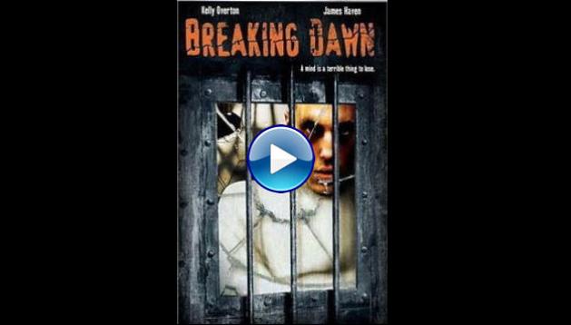 Breaking Dawn (2004) HD Full Movie Watch Online Free