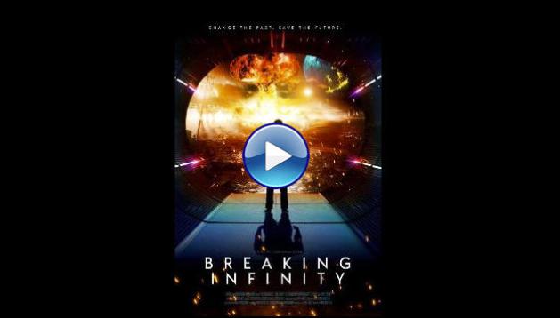 Breaking Infinity (2023)