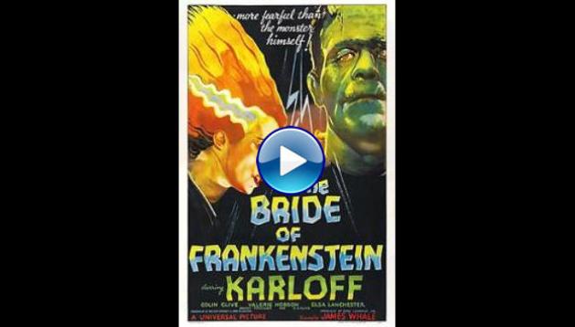 Bride of Frankenstein (1935)