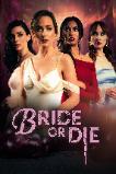 Bride or Die (2025) HD Full Movie Watch Online Free