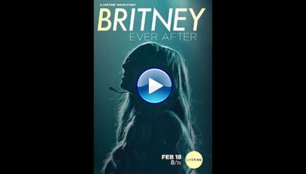 Britney Ever After (2017)