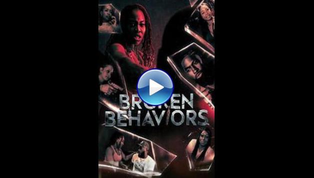 Broken Behaviors (2025)