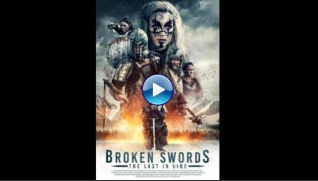 Broken Swords: The Last in Line (2018)