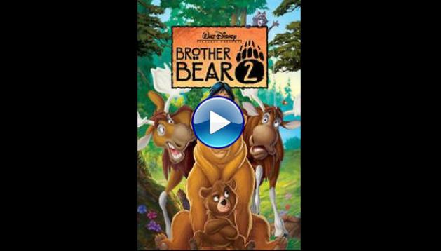 Brother Bear 2 (2006)