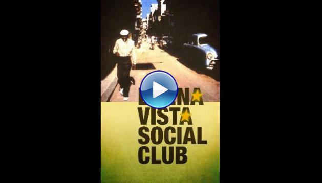 Buena Vista Social Club (1999)