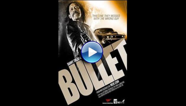 Bullet (2014)