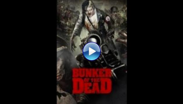 Bunker of the Dead (2015)