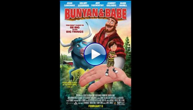 Bunyan and Babe (2017)