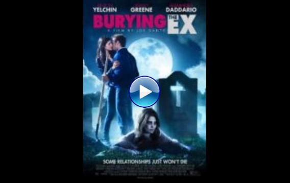 Burying the Ex (2014)