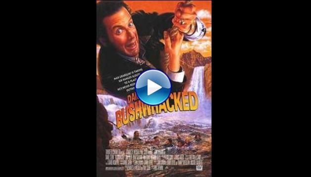 Bushwhacked (1995) HD Full Movie Watch Online Free