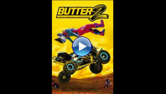Butter 2: Four Wheel Flavored (2021)