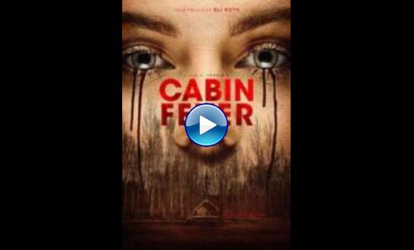 Cabin Fever (2016)