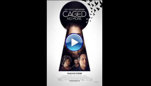 Caged No More (2016)