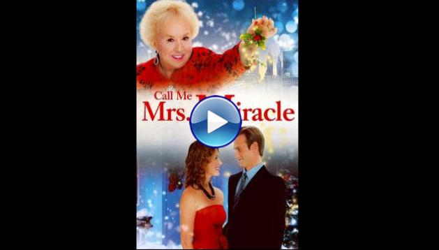 Call Me Mrs. Miracle (2010)