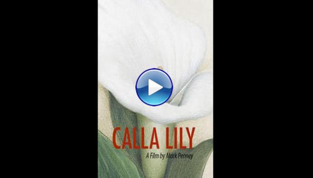 Calla Lily (2015)